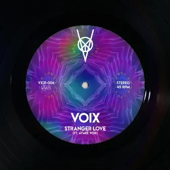 Stranger Love by Voix