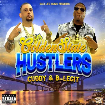 Golden State Hustlers by Cuddy