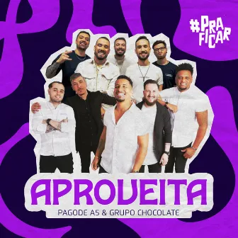 Aproveita (Ao Vivo) by Pagode A5