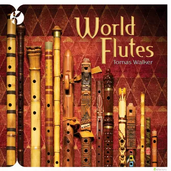 World Flutes by Thomas Walker