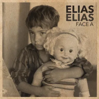 FACE A by Elias Elias