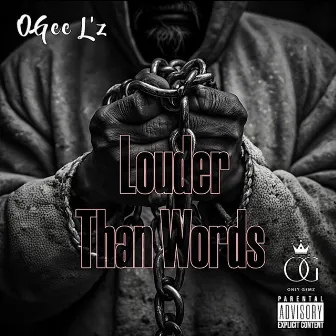 Louder Than Words by OGee L'z