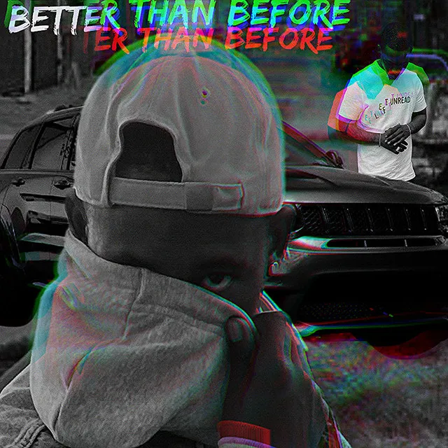 Better Than Before