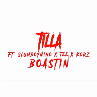 Boastin' by MDR Tilla