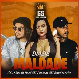 Dia de Maldade by Mc Pantera