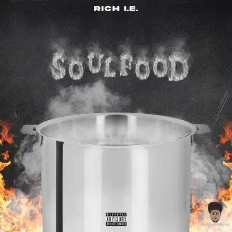 Soul Food by Rich I.E.