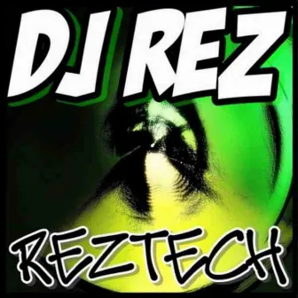 Reztech by Dj Rez