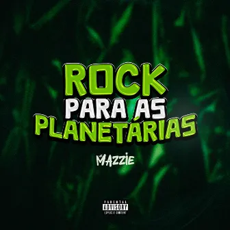 Rock para as Planetárias by DJ FERRARI DO TS