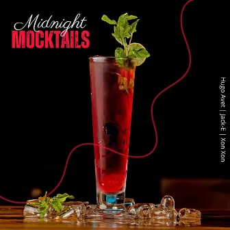 Midnight Mocktails by Hugo Avet