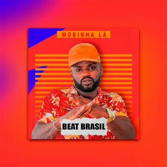 Modinha Lá by Beat Brasil