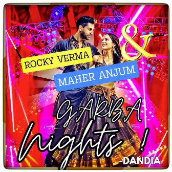 GARBA NIGHTS- DANDIA by Rocky Verma