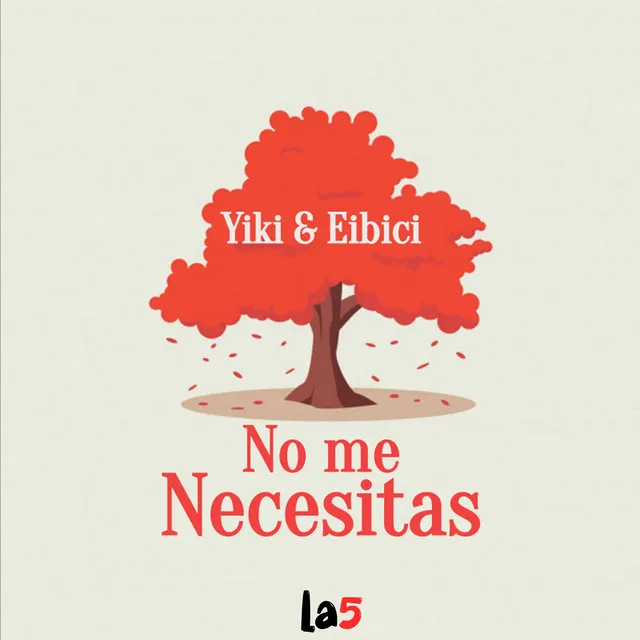 No Me Necesitas