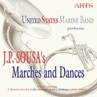 J.P. Sousa's Marches & Dances by United States Marine Band