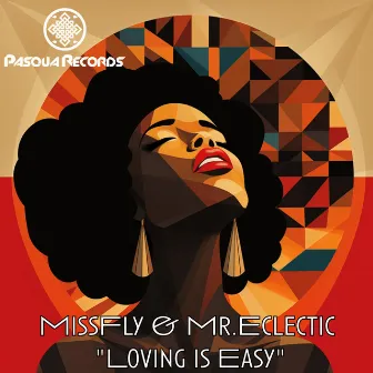 Loving is Easy by Mr. Eclectic