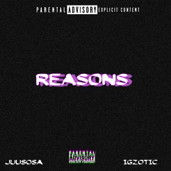 Reasons by JuuSosa