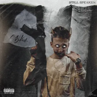 STILL SPEAKEN by Baby Melo