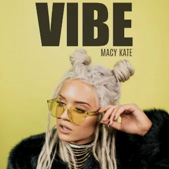 Vibe by MAYCE