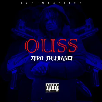 Zero tolérance by Ouss