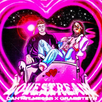 Lovestream by CAN MIT ME$$R