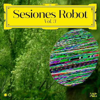 Sesiones Robot, Vol. 3 by Sesiones Robot