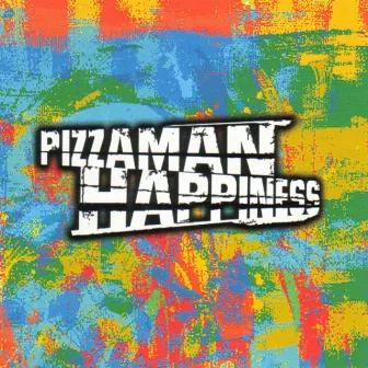 Happiness by Pizzaman