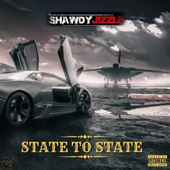 State To State by Shawdy Jizzle