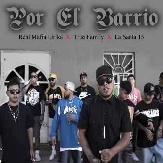 Por el Barrio by Real Mafia Lirika