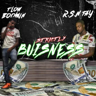 Strictly Business by Rsn Tay