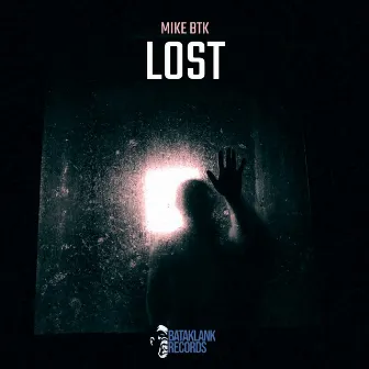 Lost by MIKE BTK