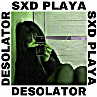 Desolator by SXD PLAYA