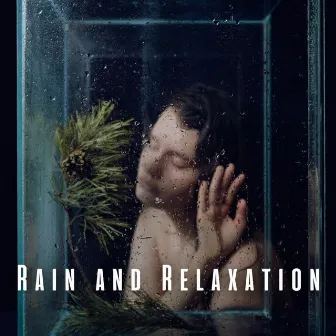 Rain and Relaxation: Binaural Spa Meditations by Spa And Soft Relax