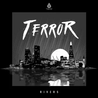 Rivers EP by Terror