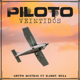 Piloto VeintiDos by Grupo Dcstr3s