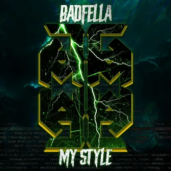 My Style by Badfella