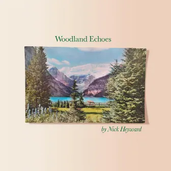 Woodland Echoes (Deluxe Edition) by Nick Heyward