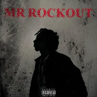 MR RÖCKÖUT by Fam Fredo