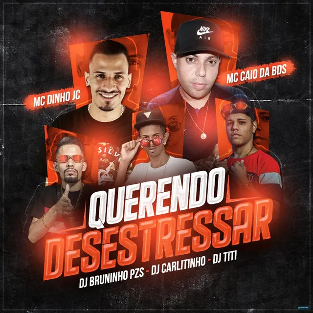 Querendo Desestressar (feat. MC Caio Da Bds & MC Dinho JC)