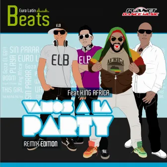 Vamos A La Party (Remix Edition) by King Africa