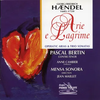 Haëndel : Arie e lagrime by Pascal Bertin