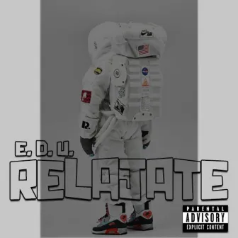 Relájate by E.D.U.