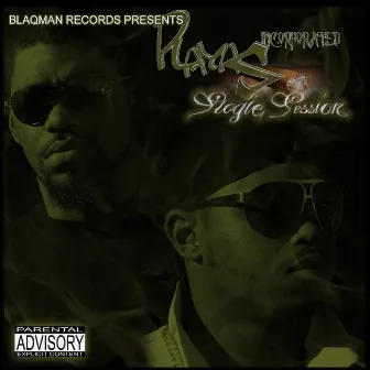 Stogie Session by Playas Incorporated