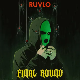 Final Round EP by Ruvlo