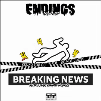 Endings by Angry Orphan