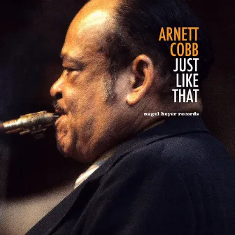 Just Like That by Arnett Cobb