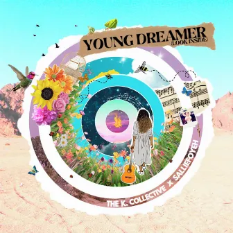 Young Dreamer (Look Inside) by The K. Collective