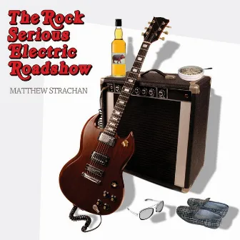 The Rock Serious Electric Roadshow by Matthew Strachan