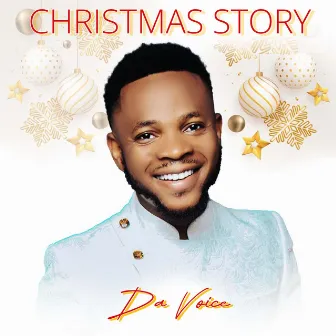 Christmas Story by Da Voice