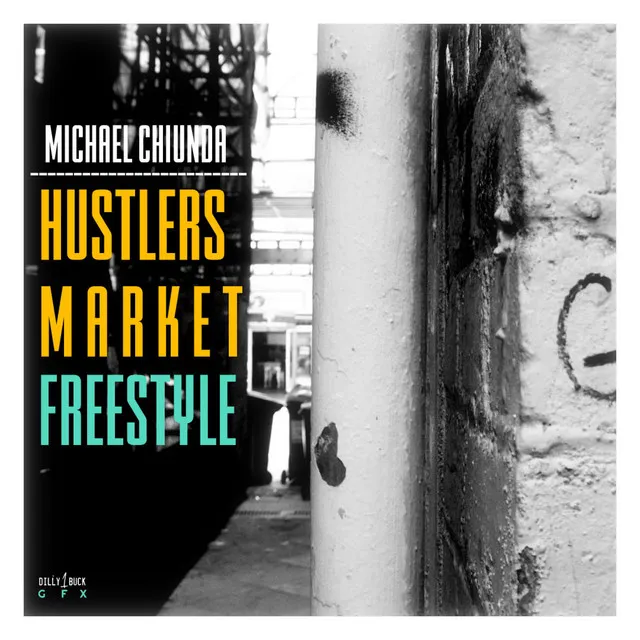 Hustlers Market Freestyle