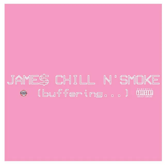 Jame$ Chill N' Smoke