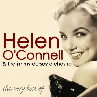 The Very Best Of by Helen O'Connell